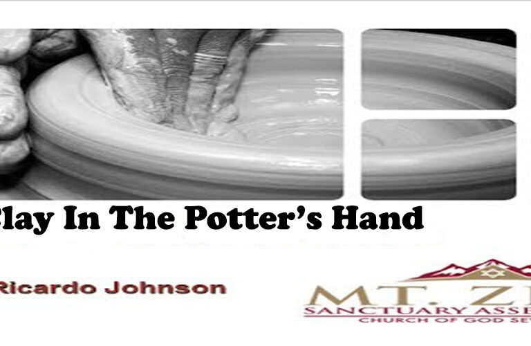Sabbath Message – Clay In The Potters Hand