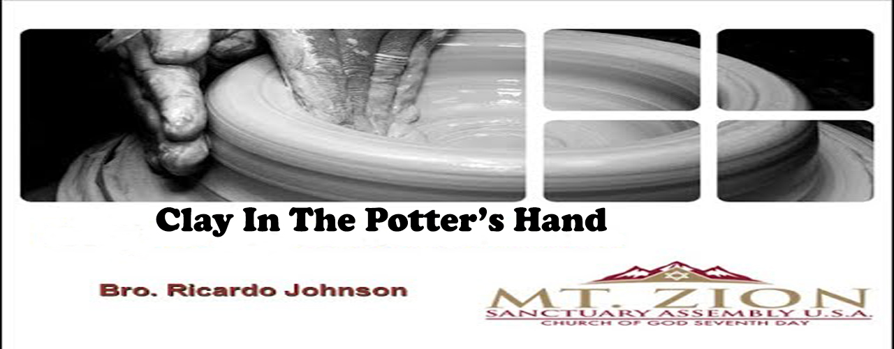 Sabbath Message – Clay In The Potters Hand