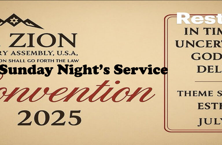 Convention 2025 – Sunday Night’s Service